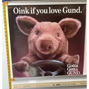 Vintage Gund Pig Poster Oink If You Love Gund Gotta Getta GUND Advertising
